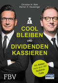 Heussinger / Röhl |  Cool bleiben und Dividenden kassieren | Buch |  Sack Fachmedien