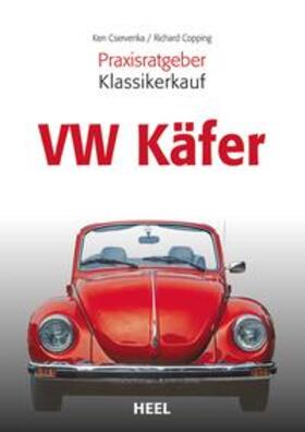 Cservenka / Copping |  Praxisratgeber Klassikerkauf: VW Käfer | Buch |  Sack Fachmedien