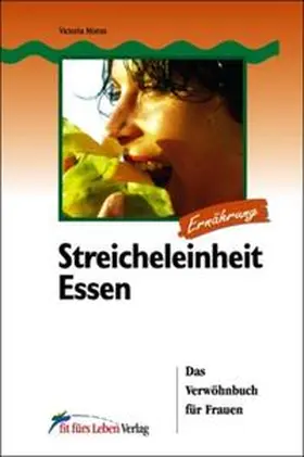Moran |  Streicheleinheit Essen | Buch |  Sack Fachmedien