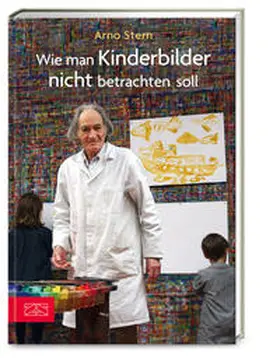Stern / Hüther |  Wie man Kinderbilder nicht betrachten soll | Buch |  Sack Fachmedien