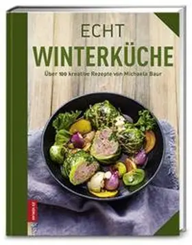 Baur |  Echt Winterküche | Buch |  Sack Fachmedien