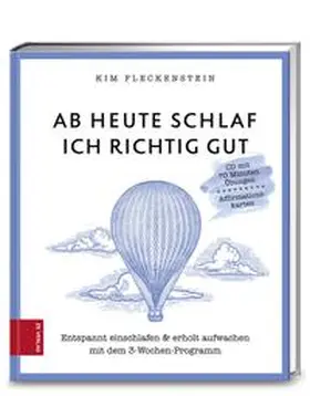 Fleckenstein |  Ab heute schlaf ich richtig gut | Buch |  Sack Fachmedien