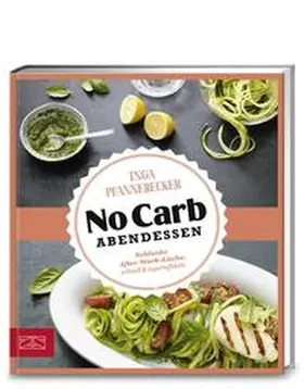 Pfannebecker |  Just Delicious - No Carb Abendessen | Buch |  Sack Fachmedien
