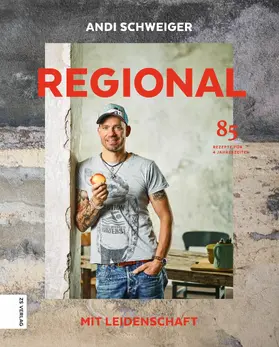 Schweiger |  Regional mit Leidenschaft | eBook | Sack Fachmedien