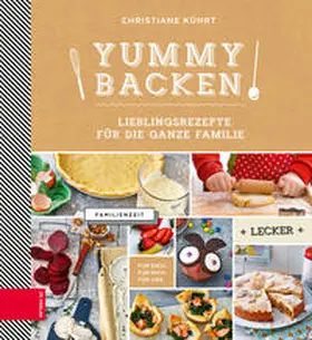 Kührt |  Yummy Backen | eBook | Sack Fachmedien