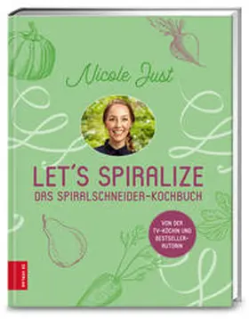 Just |  Let's Spiralize | Buch |  Sack Fachmedien