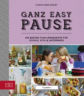 Kührt |  Yummy! Ganz easy Pause | eBook | Sack Fachmedien