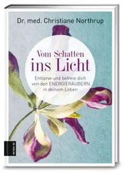 Northrup |  Vom Schatten ins Licht | Buch |  Sack Fachmedien