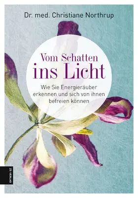 Northrup |  Vom Schatten ins Licht | eBook | Sack Fachmedien