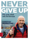 Neureuther / Fink / Bömers |  Never give up | eBook | Sack Fachmedien