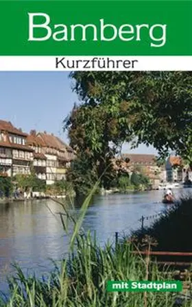 Dengler-Schreiber |  Bamberg - Kurzführer | Buch |  Sack Fachmedien