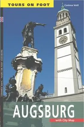 Voitl |  Tours on foot Augsburg | Buch |  Sack Fachmedien