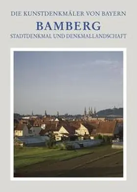 Gunzelmann |  Die Kunstdenkmäler von Bayern / Stadt Bamberg | Buch |  Sack Fachmedien