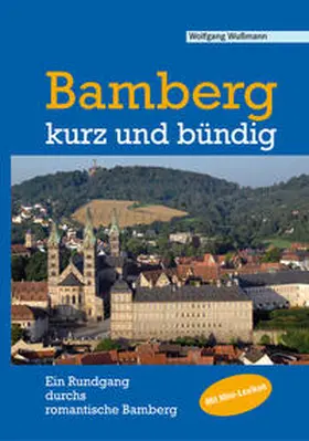 Wußmann |  Bamberg - kurz und bündig | Buch |  Sack Fachmedien