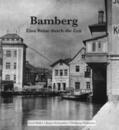 Wußmann / Müller / Schraudner |  Bamberg - Eine Reise durch die Zeit | Buch |  Sack Fachmedien