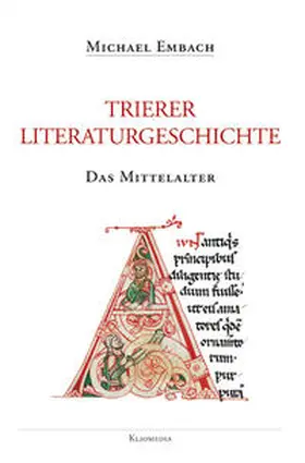 Embach |  Trierer Literaturgeschichte | Buch |  Sack Fachmedien