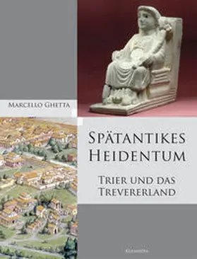 Ghetta |  Spätantikes Heidentum | Buch |  Sack Fachmedien