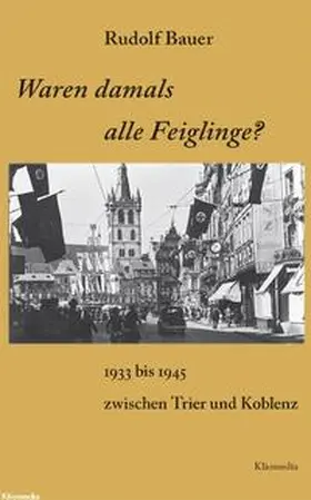 Bauer |  Waren damals alle Feiglinge? | Buch |  Sack Fachmedien