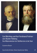 Bauer |  Carl Röchling und Karl Ferdinand von Stumm-Halberg | Buch |  Sack Fachmedien