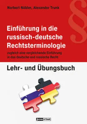 Nübler / Trunk |  Einführung in die russisch-deutsche Rechtsterminologie | Buch |  Sack Fachmedien