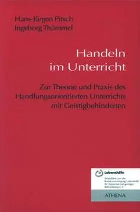 Pitsch / Thümmel | Handeln im Unterricht | Buch | 978-3-89896-237-7 | www.sack.de