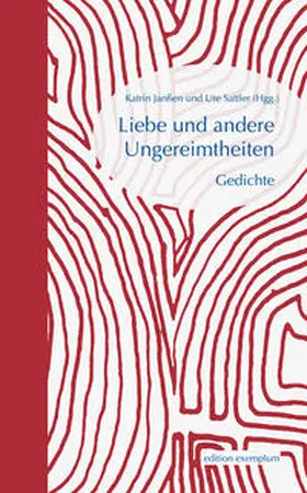 Janßen / Sattler |  Liebe und andere Ungereimtheiten | Buch |  Sack Fachmedien