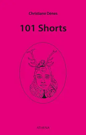 Dénes |  101 Shorts | Buch |  Sack Fachmedien