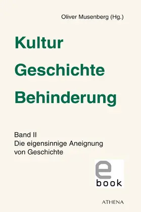 Musenberg |  Kultur – Geschichte – Behinderung | eBook | Sack Fachmedien