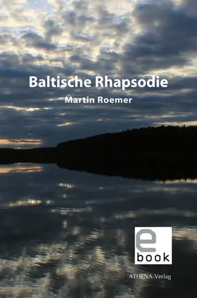 Roemer |  Baltische Rhapsodie | eBook | Sack Fachmedien