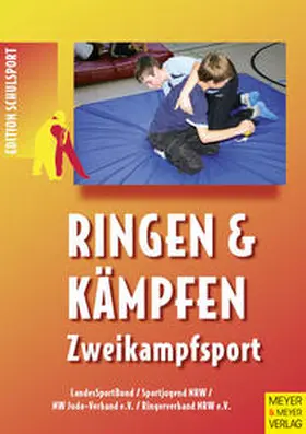 Ringen & Kämpfen - Zweikampfsport | Buch | 978-3-89899-155-1 | www.sack.de