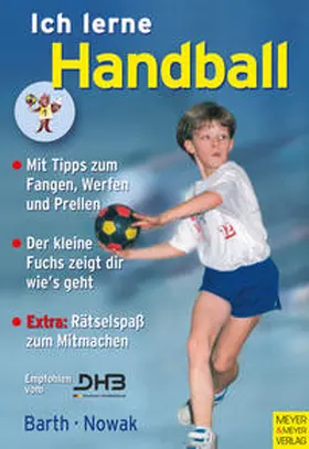 Barth / Nowak |  Ich lerne Handball | Buch |  Sack Fachmedien