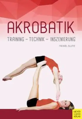 Blume |  Akrobatik | Buch |  Sack Fachmedien