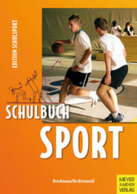 Bruckmann / Recktenwald | Schulbuch Sport | Buch | 978-3-89899-572-6 | sack.de