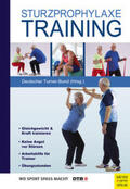 Becker / Freiberger / Hammes |  Wo Sport Spass macht: Sturzprophylaxe-Training | Buch |  Sack Fachmedien