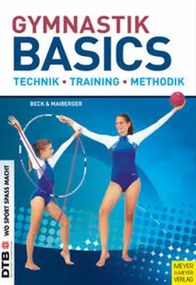 Beck / Maiberger |  Gymnastik Basics | Buch |  Sack Fachmedien