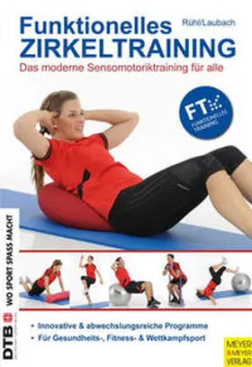 Rühl / Laubach | Funktionelles Zirkeltraining | Medienkombination | 978-3-89899-664-8 | www.sack.de
