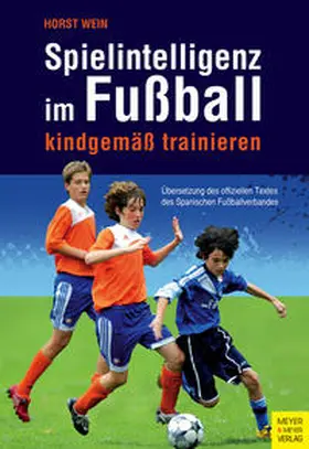 Wein | Spielintelligenz im Fußball | Buch | 978-3-89899-946-5 | www.sack.de