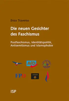 Traverso / Lessenich |  Die neuen Gesichter des Faschismus | Buch |  Sack Fachmedien