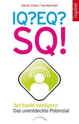 Marshall / Zohar |  IQ? EQ? SQ! | Buch |  Sack Fachmedien