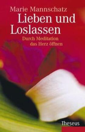 Mannschatz |  Lieben und loslassen | Buch |  Sack Fachmedien