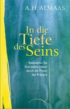 Almaas |  In die Tiefe des Seins | Buch |  Sack Fachmedien