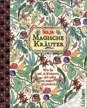 Silja |  Magische Kräuter | Buch |  Sack Fachmedien