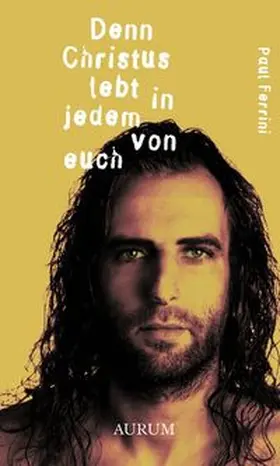 Ferrini |  Denn Christus lebt in jedem von euch | Buch |  Sack Fachmedien
