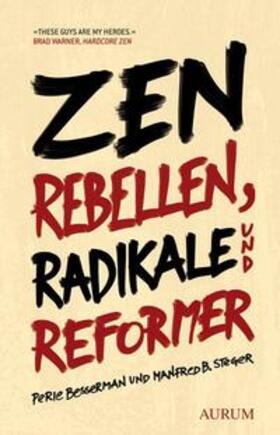 Besserman / Steger |  Zen Rebellen, Radikale und Reformer | Buch |  Sack Fachmedien