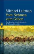 Laitman |  Vom Nehmen zum Geben | Buch |  Sack Fachmedien