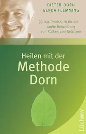 Dorn / Flemming |  Heilen mit der Methode Dorn | Buch |  Sack Fachmedien