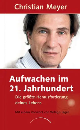 Meyer | Aufwachen im 21. Jahrhundert | E-Book | sack.de