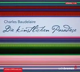 Baudelaire |  Die künstlichen Paradiese | Sonstiges |  Sack Fachmedien