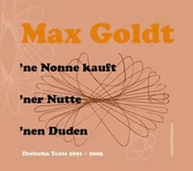 Goldt |  'ne Nonne kauft 'ner Nutte 'nen Duden | Sonstiges |  Sack Fachmedien