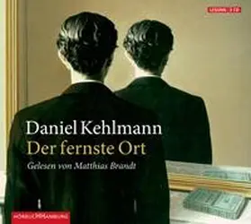 Kehlmann |  Der fernste Ort | Sonstiges |  Sack Fachmedien